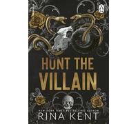 Hunt the Villain: A binge-worthy dark college romance from the New York Times bestselling author