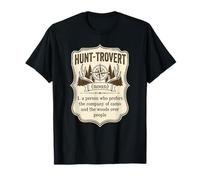 Hunt trovert - Hunting Lover Big Game Hunter Definition T-Shirt