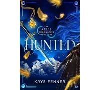 Hunted: 2 (The Atlis Chronicles)