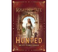 Hunted: 5 (The Shorten Chronicles)