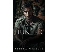 Hunted: A Dark Romance (Convicts Series)
