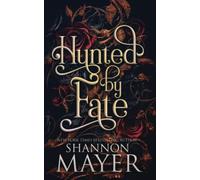 Hunted By Fate (The Alpha Territories)