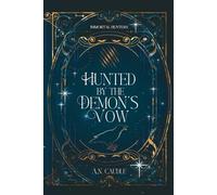 Hunted by the Demon's Vow (Immortal Hunters)