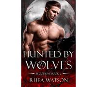 Hunted by Wolves: 2 (Bloodline)