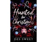 Hunted for Christmas: A Dark Stalker Romance (Masked Men I Love)