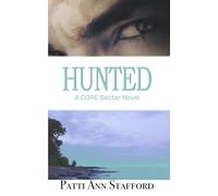 Hunted: Gothic Romantic Suspense (CORE Sector: Spies on the Run)