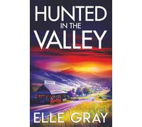 Hunted in the Valley: 5 (A Sapphire Valley Mystery)
