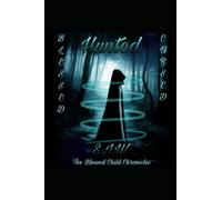 Hunted: The Blessed Child Chronicles