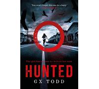 Hunted : The most gripping and original thriller you will read this year