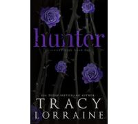 Hunter: A Dark High School Bully Romance (ROSEWOOD HIGH: SPECIAL EDITION)