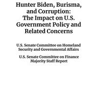 Hunter Biden, Burisma, and Corruption: The Impact on U.S. Government Policy and Related Concerns