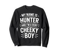 Hunter Funny Joke Humor Men Brother Uncle Son Friend Boy Sweatshirt