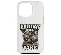 Hunter Funny Turkey Hunting Bad Day to Be A Jake Case for iPhone 13 Pro