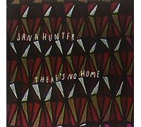 Hunter, Jana - There's No Home [VINYL]