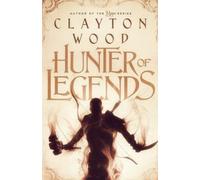 Hunter of Legends (Fate of Legends Series)