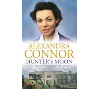 HUNTER’S MOON: A Gripping Historical Saga Set in Lancashire About a Woman’s True Identity
