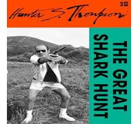 Hunter S. Thompson Great Shark Hunt Paperback Book Hunter S. Thompson Multicolor