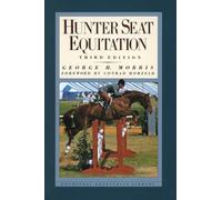 Hunter Seat Equitation: Third Edition