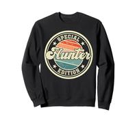 Hunter Special Edition Funny saying first name Sweatshirt