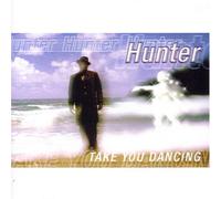 Hunter - Take You Dancing