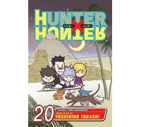Hunter x Hunter, Vol. 20 : Weakness Volume 20