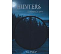 HUNTERS: An INSTINCT novel
