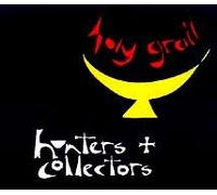 Hunters And Collectors - Holy Grail