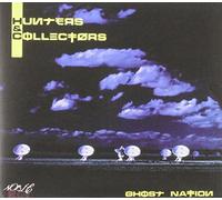 Hunters & Collectors - Ghost Nation