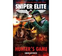 Hunter's Game: A Sniper Elite Worlds Novel