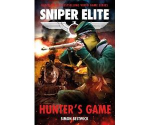 Hunter's Game: A Sniper Elite Worlds Novel