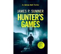 Hunter's Games: A high octane assassination thriller: 2 (Adrian Hell Series)