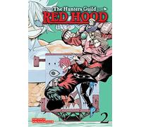 The Hunters Guild: Red Hood, Vol. 2: (The Hunters Guild: Red Hood 2)