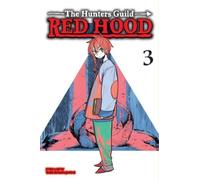 Hunters Guild: Red Hood, Vol. 3