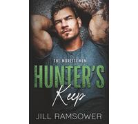 Hunter's Keep: A Mafia Bodyguard Age-Gap Romance (The Moretti Men)
