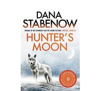 Hunter's Moon: 9 (A Kate Shugak Investigation)