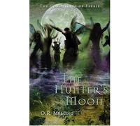 Hunter's Moon (Chronicles of Faerie): The Chronicles of Faerie