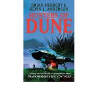 [(Hunters of Dune)] [ By (author) Brian Herbert, By (author) Kevin J. Anderson ] [March, 2007]