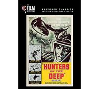Hunter's of the Deep (The Film Detective Restored Version)