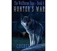 Hunter's War: The Wolfborne Saga Book 6