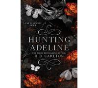 Hunting Adeline by H. D. Carlton 9781638932475 NEW