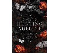 Hunting Adeline, H. D. Carlton, Paperback