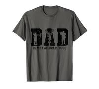 Hunting Dad Deadly Accurate Dude Funny Hunter Father's Day T-Shirt