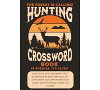 Hunting Enthusiasts: Hunting-Themed Crossword Puzzles - Perfect for Outdoorsmen, Hunters & Puzzle Lovers - Whitetail, Waterfowl, Gear & More!