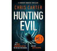 Hunting Evil : The CHILLING thriller from the Sunday Times bestselling author