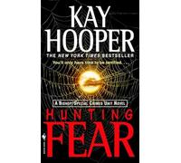 Hunting Fear: A Bishop/Special Crimes Unit Novel: 7