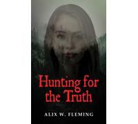 Hunting for the Truth