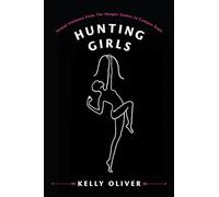 Hunting Girls: Sexual Violence from the Hunger Games to Campus Rape