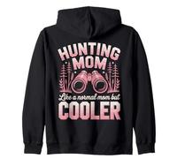 Hunting Mom Like A Normal Mom But Cooler Zip Hoodie