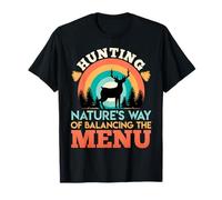 Hunting Natures Way of Balancing the Menu Hunters T-Shirt