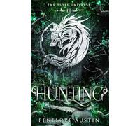 Hunting-Paranormal Shifter / Shifter Romance: Tides Universe #2 (The Tides Universe - A Paranormal Shifter Romance Series)